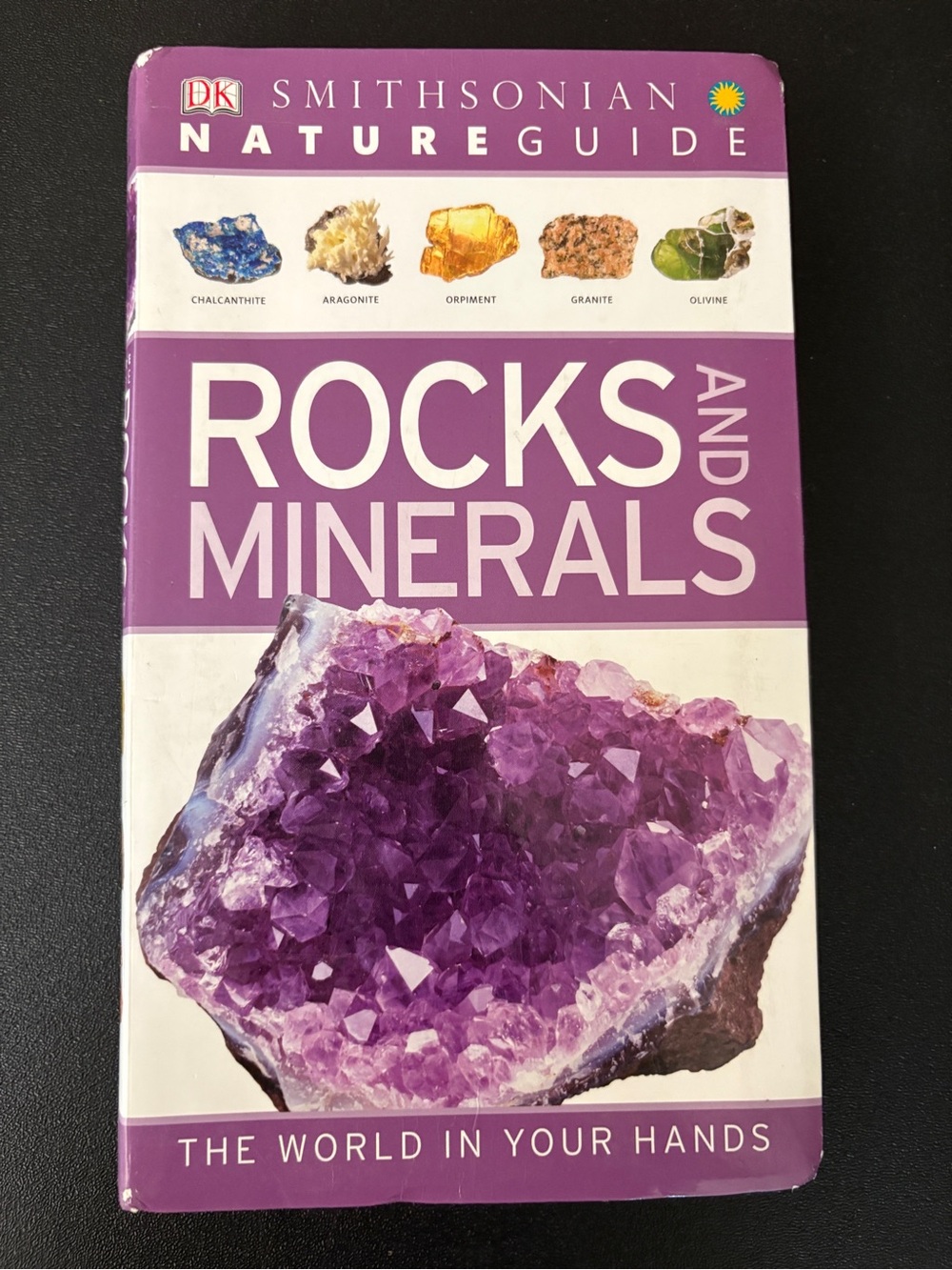 SMITHSONIAN NATURE GUIDE: ROCKS AND MINERALS 2012 DK 1st American Edition Book